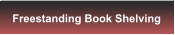 Freestanding Book Shelving
