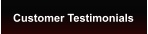 Customer Testimonials