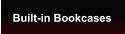 Built-in Bookcases