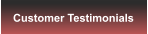 Customer Testimonials